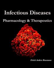 Infectious Diseases: Pharmacology and Therapeutics 