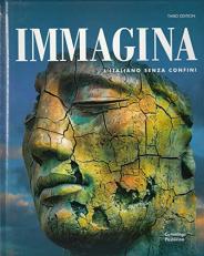 Immagina: L'italiano Senza Confini (Third Edition) *AP Edition