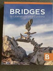 Bridges to Literature and Content, Level B, Student Edition **Text Only** 