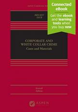 Corporate and White Collar Crime : Cases and Materials 7th