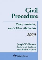 Civil Procedure : Rules, Statutes, and Other Materials, 2020 Supplement 