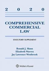 Comprehensive Commercial Law : 2020 Statutory Supplement 