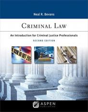 Criminal Law : An Introduction for Criminal Justice Professionals 2nd