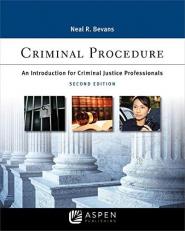 Criminal Procedure : An Introduction for Criminal Justice Professionals 2nd