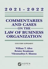 Commentaries and Cases on the Law of Business Organizations : 2021-2022 Statutory Supplement 