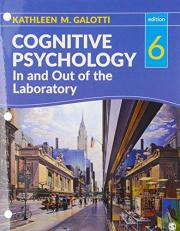 Cognitive Psychology in and Out of the Laboratory 6th