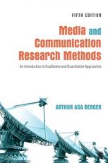 Media and Communication Research Methods : An Introduction to Qualitative and Quantitative Approaches 5th