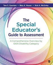 The Special Educator′s Guide to Assessment : A Comprehensive Overview by IDEA Disability Category 