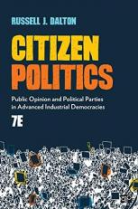 Citizen Politics : Public Opinion and Political Parties in Advanced Industrial Democracies 7th