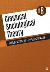 Classical Sociological Theory 8th