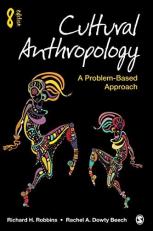 Cultural Anthropology : A Problem-Based Approach 8th