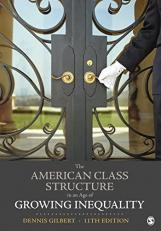 The American Class Structure in an Age of Growing Inequality 11th