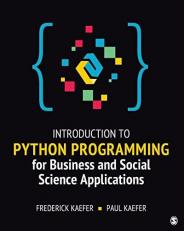 Introduction to Python Programming for Business and Social Science Applications 