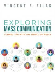 Exploring Mass Communication : Connecting with the World of Media 