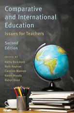 Comparative and International Education : Issues for Teachers 2nd