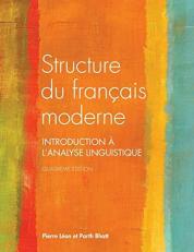 Structure du Français Moderne : Introduction à l'analyse Linguistique (French Edition) 4th