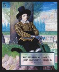 The Broadview Anthology of British Literature, Volume 2 : The Renaissance and the Early Seventeenth Century