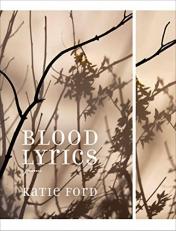 Blood Lyrics : Poems 