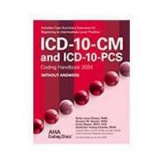 ICD-10-CM and ICD-10-PCS Coding Handbook 2024 - Without Answers