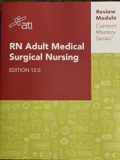 RN Adult Medical Surgical Nursing Edition 12.0 : Content Mastery Series Review Module