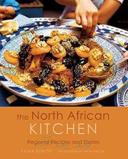 The North African Kitchen : Regional Recipes and Stories 