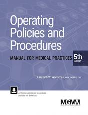 Operating Policies and Procedures Manual for Medical Practices 5th