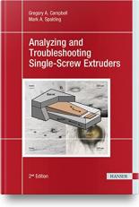 Analyzing and Troubleshooting Single-Screw Extruders 2E