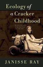 Ecology of a Cracker Childhood : 15th Anniversary Edition