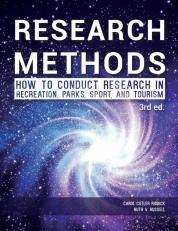 Research Methods: How To Conduct Research In Recreation, Parks, Sport, And Tourism 3rd