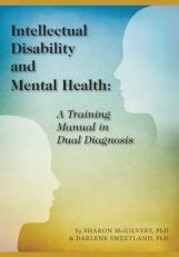 Intellectual Disability and Mental Health : A Training Manual in Dual Diagnosis 