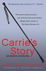 Carrie's Story : An Erotic S/M Novel 2nd