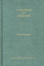 A Grammar of Akkadian (Third Edition)