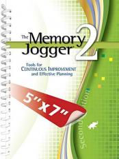 The Memory Jogger 2: Tools for Continuous Improvement and Effective Planning (Second Edition)