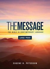 The Message : The Bible in Contemporary Language 