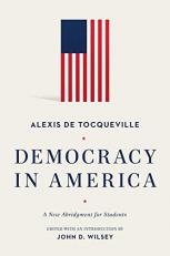 Democracy in America : A New Abridgment for Students 