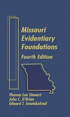 Missouri Evidentiary Foundations - Fourth Edition