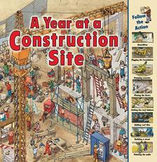 A Year at a Construction Site 