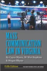 Mass Communication Law in Virginia, 5th Edition