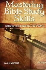 2nd Edition Mastering Bible Study Skills, Student Edition