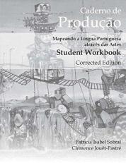 Caderno de Produção, Corrected Edition : Mapeando a língua Portuguesa Através das Artes Student Workbook (Portuguese Edition) 