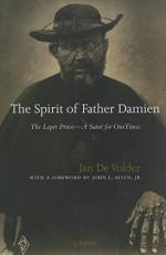 The Spirit of Father Damien : The Leper Priest 