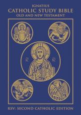 Ignatius Catholic Study Bible : Old and New Testaments 