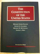 The Constitution of the United States : Text, Structure, History, and Precedent 