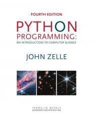 Python Programming: An Introduction to Computer Science, Fourth Edition