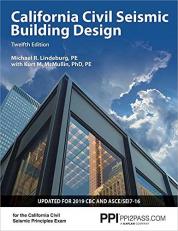 PPI California Civil Seismic Building Design, 12th Edition - Comprehensive Guide on Seismic Design for the California Civil Seismic Principles Exam