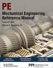 PPI Mechanical Engineering Reference Manual, 14th Edition - Comprehensive Reference Manual for the NCEES PE Exam