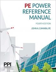 PPI PE Power Reference Manual, 4th Edition - Comprehensive Reference Manual for the Closed-Book NCEES PE Exam