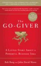 The Go-Giver, Expanded Edition : A Little Story about a Powerful Business Idea (Go-Giver, Book 1