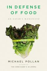 In Defense of Food : An Eater's Manifesto 