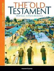 The Old Testament : Our Call to Faith and Justice 